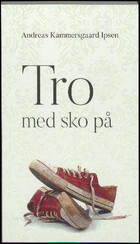 Tro med sko på