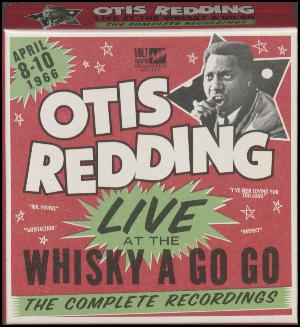 Live at the Whiskey a Go Go : the complete recordings