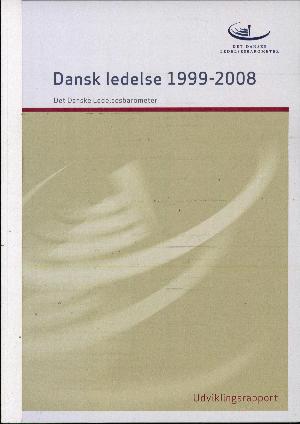 Dansk ledelse 1999-2008 : udviklingsrapport