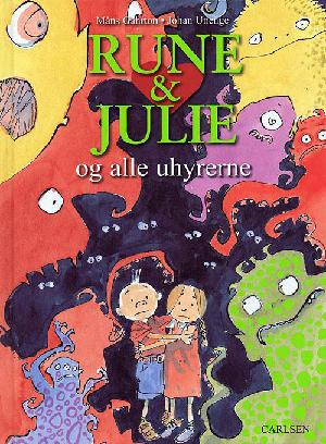 Rune & Julie og alle uhyrerne