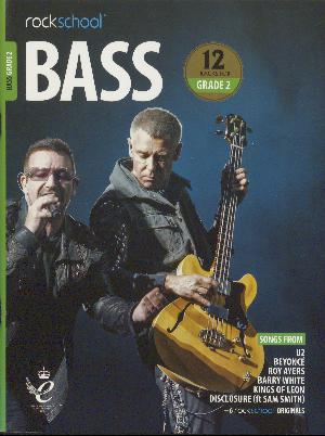 Bass Grade 2 : performance pieces, technical exercises and in-depth guidance for Rockschool examinations