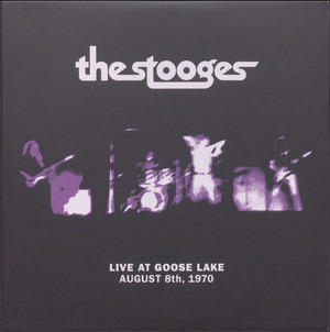 Live at Goose Lake : August 8th, 1970