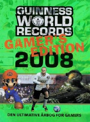 Guinness world records. Gamer's edition. Årgang 2008