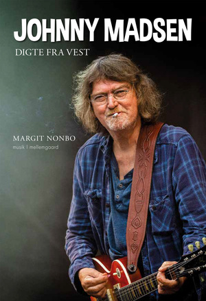 Johnny Madsen : digte fra vest