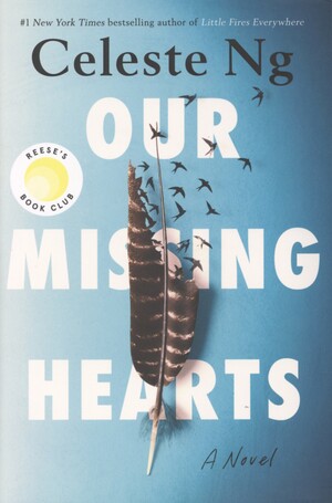 Our missing hearts : a novel