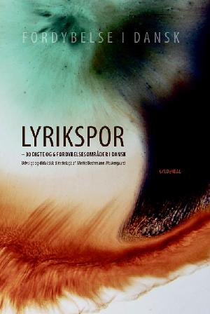 Lyrikspor : 30 digte og 6 fordybelsesområder i dansk