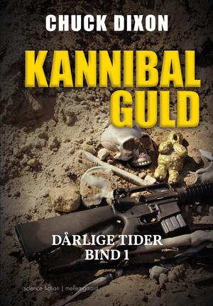 Dårlige tider - kannibalguld