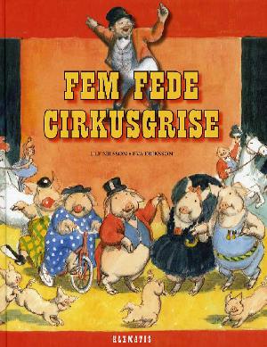 Fem fede cirkusgrise