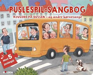 Puslespil-sangbog : hjulene på bussen og andre børnesange