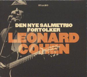 Den Nye Salmetrio fortolker Leonard Cohen