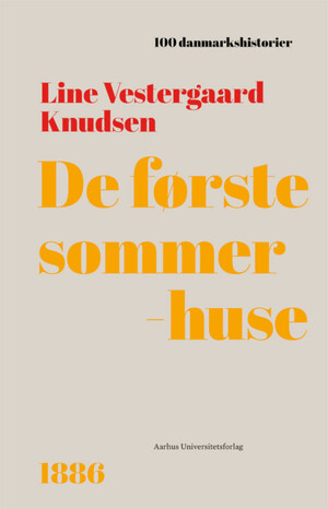 De første sommerhuse