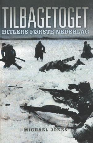 Tilbagetoget : Hitlers første nederlag