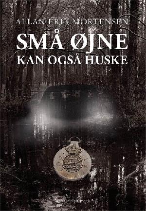 Små øjne kan også huske