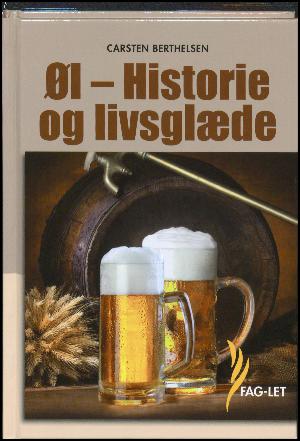 Øl - historie og livsglæde
