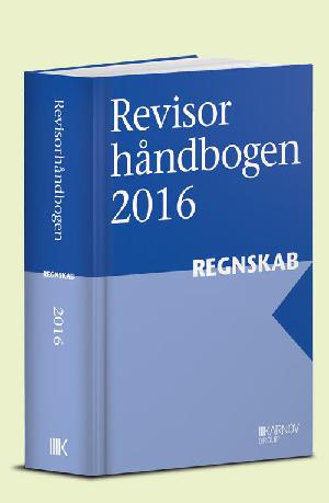 Revisorhåndbogen. Regnskab. Årgang 2016