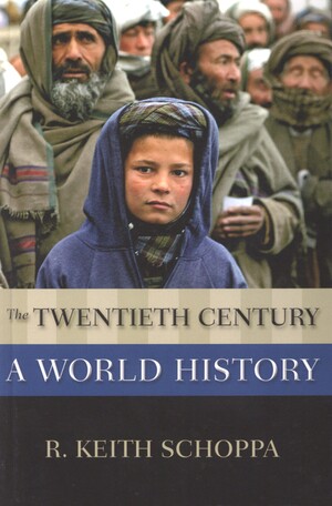 The twentieth century : a world history