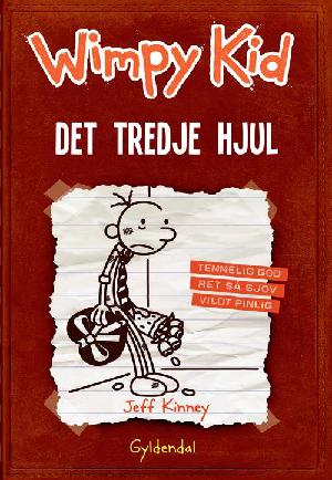 Wimpy Kid. Bind 7 : Det tredje hjul