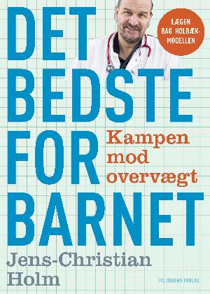 Det bedste for barnet : kampen mod overvægt