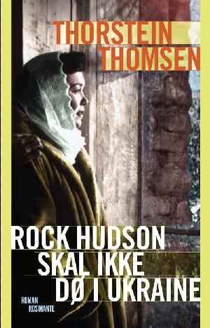 Rock Hudson skal ikke dø i Ukraine