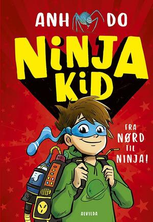 Ninja Kid - fra nørd til ninja!