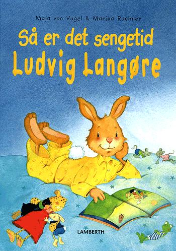 Så er det sengetid, Ludvig Langøre