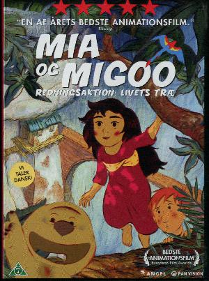 Mia og Migoo : redningsaktion: livets træ