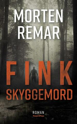 Fink - skyggemord : krimi