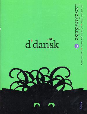 D'dansk - læseforståelse B