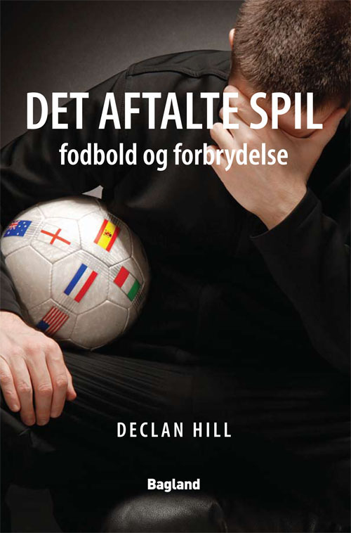 Det aftalte spil - fodbold og forbrydelse