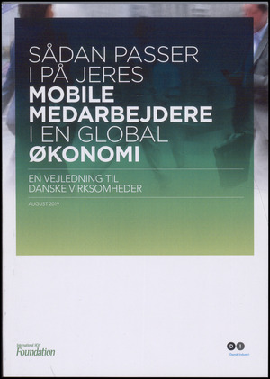 Sådan passer I på jeres mobile medarbejdere i en global økonomi : en vejledning til danske virksomheder