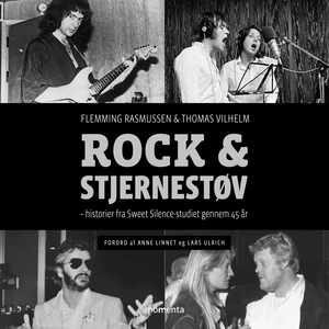Rock & stjernestøv : historier fra Sweet Silence-studiet gennem 45 år