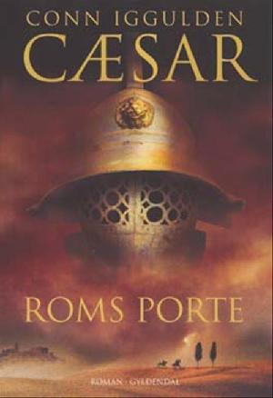 Cæsar. Bind 1 : Roms porte