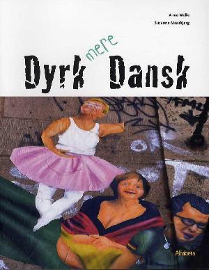 Dyrk mere dansk