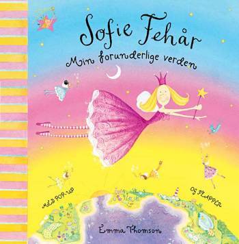Sofie Fehår -  min forunderlige verden