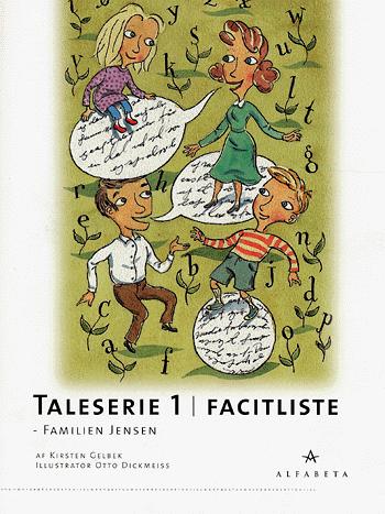 Taleserie 1 : familien Jensens hverdag : begynderbog -- Facitliste