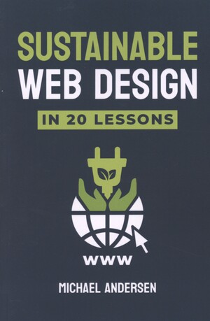Sustainable web design in 20 Lessons