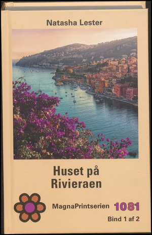 Huset på Rivieraen. Bind 1