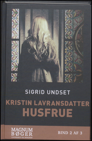 Kristin Lavransdatter. 2, Husfrue. Bind 2