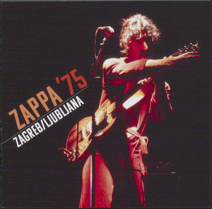 Zappa '75 - Zagreb/Ljubljana