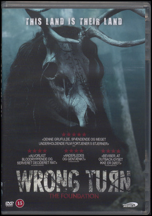 Wrong turn - The Foundation