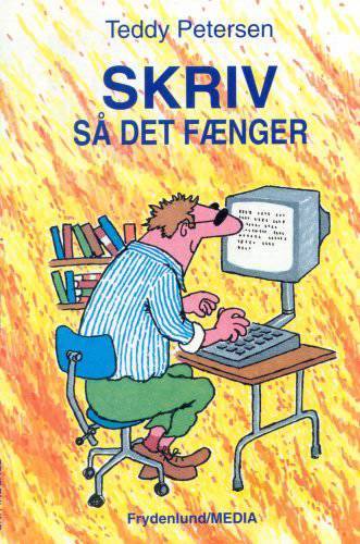 Skriv så det fænger