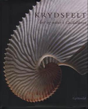 Krydsfelt : ånd og natur i guldalderen