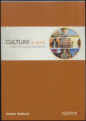 Culture at work : business, society and culture