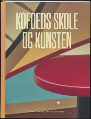 Kofoeds Skole og kunsten