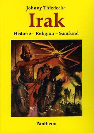 Irak : historie - religion - samfund