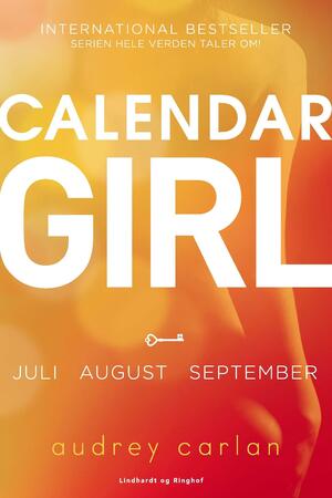 Calendar girl. Bind 3 : Juli, august, september