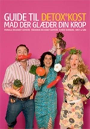 Guide til Detox kost : mad der glæder din krop