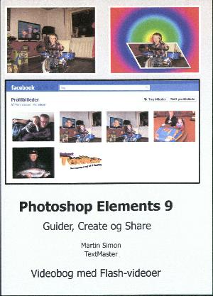 Photoshop Elements 9 - Guider, Create og Share