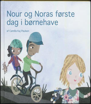 Nour og Noras første dag i børnehave