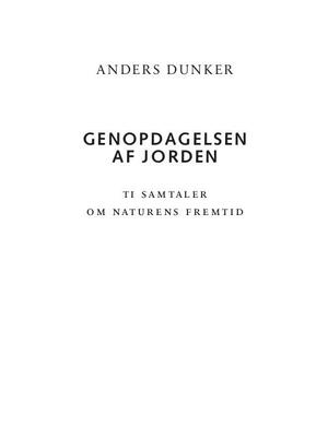 Genopdagelsen af Jorden : ti samtaler om naturens fremtid